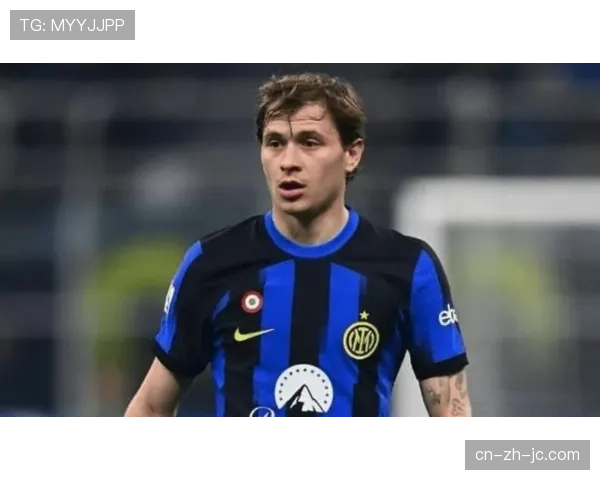 专访国米中场巴雷拉：“球队目标永远是胜利，个人数据其次”